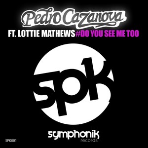 Do You See Me Too (Original Mix)