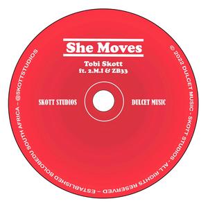 She Moves (feat. 2.M.I & ZB33)