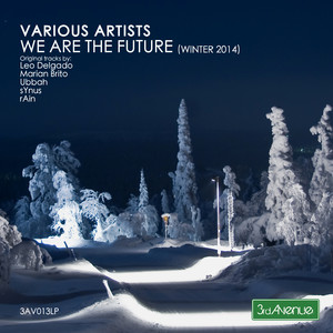 We Are the Future (Winter 2014)