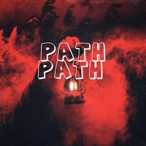 Path (feat. Goomp & Maddie Zahm) (Explicit)