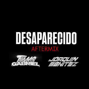 DESAPARECI2 (feat. Joaquin Benitez)