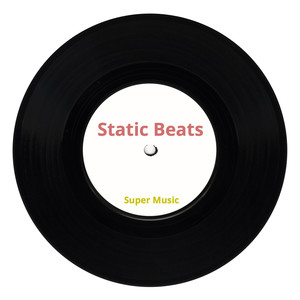 Static Beats