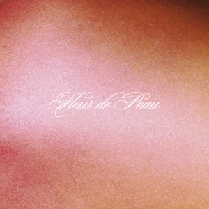 Fleur de peau (Explicit)