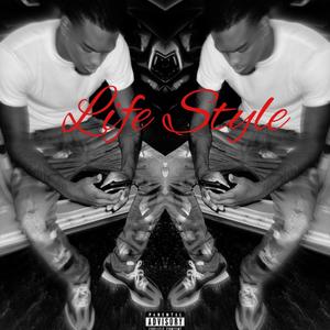 Life Style (Explicit)