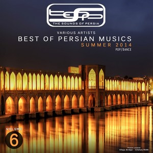 Best Of Persian Musics - Summer 2014, Vol.6