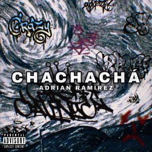 CHACHACHA