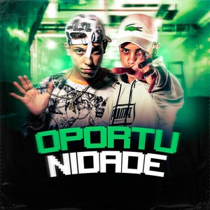 Oportunidade (Explicit)