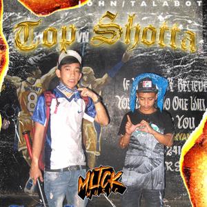 TOP SHOTTA (feat. Tube Ice & K.I.D M)