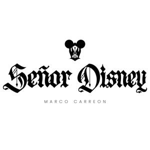 Señor Disney (Explicit)