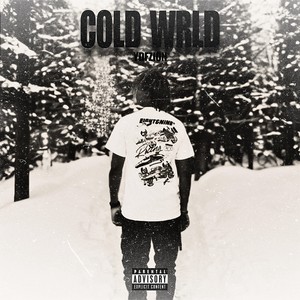 Cold Wrld (Explicit)