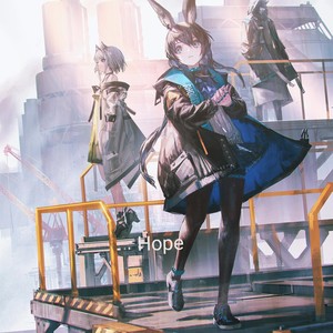 Hope【明日方舟罗德岛印象曲】