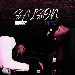 Saison (feat. KRUSSY) [Explicit]