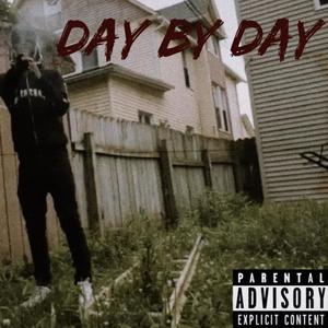 Day By Day (Explicit)