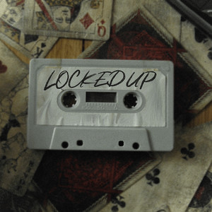 Locked Up (Explicit)
