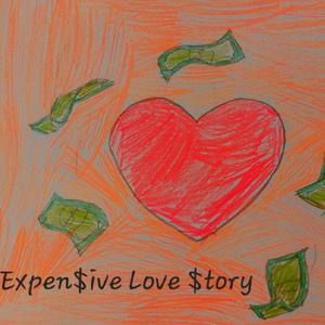 Expensive Love Story (Explicit)