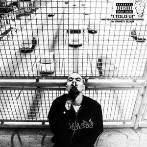 I TOLD U! (Explicit)