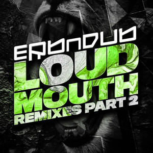 Loud Mouth (Blackphil Remix)