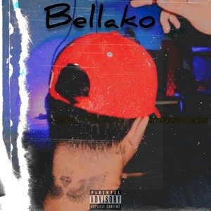 Bellako (Explicit)