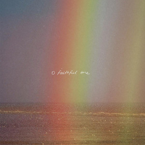 O Faithful One