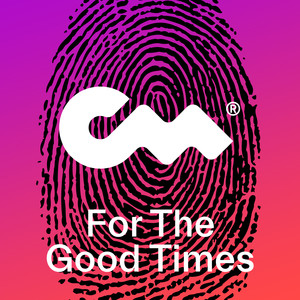 For The Good Times