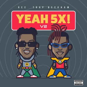 Yeah 5x! V2 (Explicit)