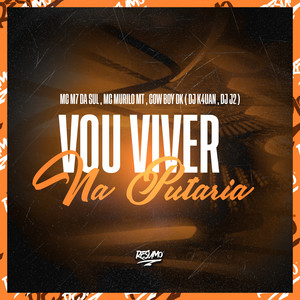 Vou Viver na putaria (Explicit)