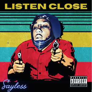 Listen Close (Explicit)