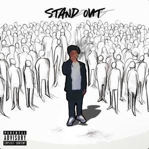 Stand Out (Explicit)