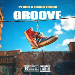 Groove (feat. David Linhof) (Explicit)