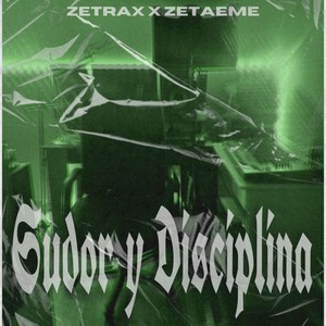 Sudor y Disciplina (Explicit)