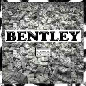 Bentley (Explicit)