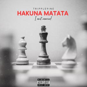 Hakuna Matata (Explicit)