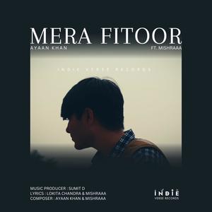 Mera Fitoor (feat. Mishraaa)