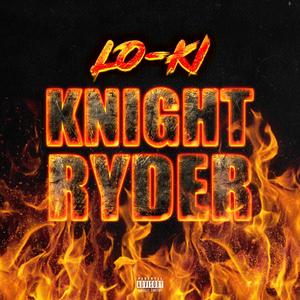 Knight Ryder (Explicit)