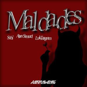 Maldades (feat. Alan Samuel, Sebi & Lukiitagram)