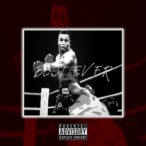 BEST EVER (Explicit)