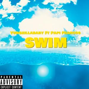 Swim (feat. Papi Francos) [Explicit]