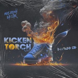 Kicken Torch 2023 (Explicit)