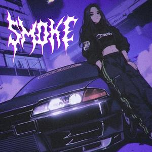 SMOKE (feat. yoknez) (Explicit)