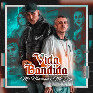 Vida Bandida (Explicit)
