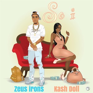 So I (feat. Kash Doll)