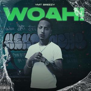 WOAH! (Explicit)