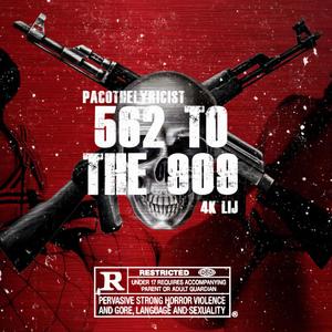 562 TO THE 909 (Explicit)