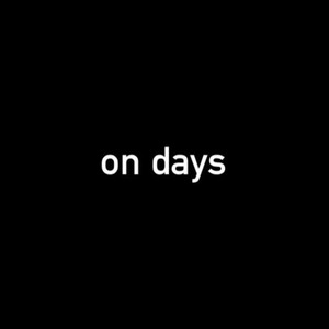 on days (prod. 333)
