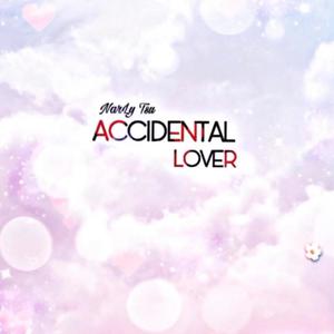 Accidental Lover (Explicit)