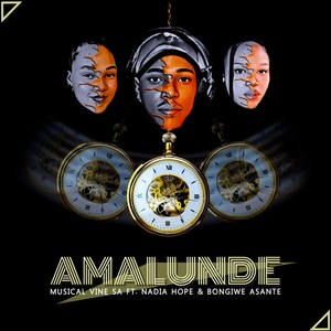 Amalunde (feat. Nadia Hope & Bongiwe Asante)