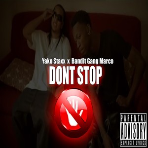Dont Stop (feat. Bandit Gang Marco)
