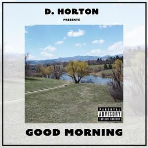 Good Morning (Explicit)