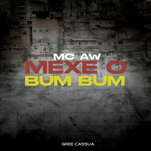 Mexe o Bum Bum(feat. Perera DJ)