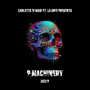 P : Machinery (Remix)